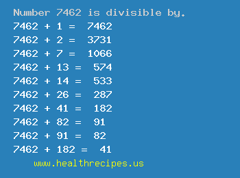Number 7462 is divisible by the following numbers
