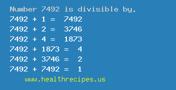 Number 7492 is divisible by the following numbers