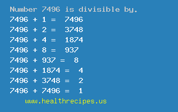 Number 7496 is divisible by the following numbers
