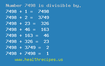 Number 7498 is divisible by the following numbers