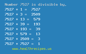 Number 7527 is divisible by the following numbers