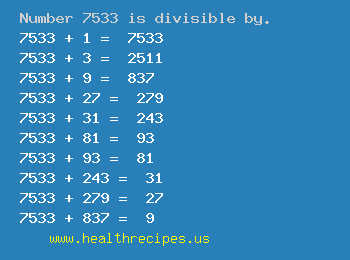 Number 7533 is divisible by the following numbers