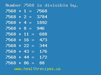 Number 7568 is divisible by the following numbers