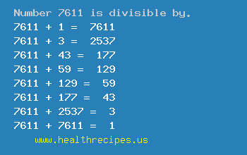 Number 7611 is divisible by the following numbers