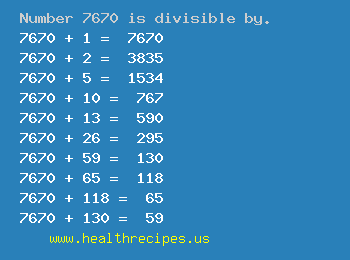 Number 7670 is divisible by the following numbers