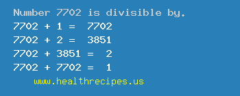 Number 7702 is divisible by the following numbers
