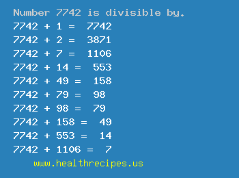 Number 7742 is divisible by the following numbers