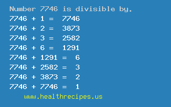 Number 7746 is divisible by the following numbers