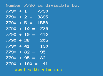Number 7790 is divisible by the following numbers