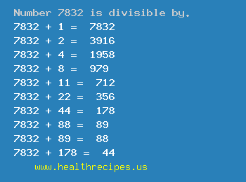 Number 7832 is divisible by the following numbers