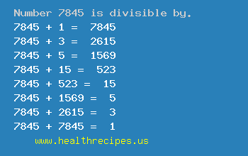Number 7845 is divisible by the following numbers