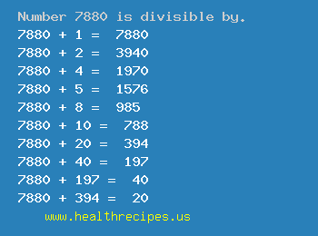 Number 7880 is divisible by the following numbers