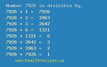 Number 7926 is divisible by the following numbers