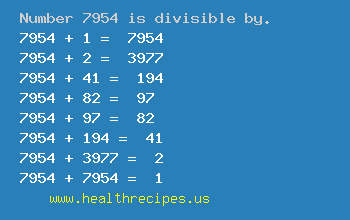 Number 7954 is divisible by the following numbers
