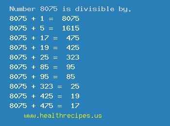 Number 8075 is divisible by the following numbers