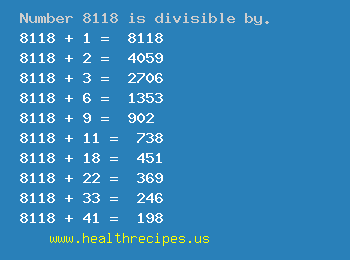 Number 8118 is divisible by the following numbers