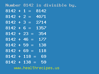 Number 8142 is divisible by the following numbers