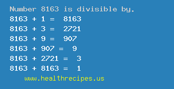Number 8163 is divisible by the following numbers