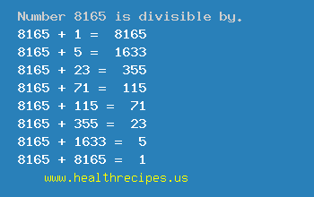 Number 8165 is divisible by the following numbers