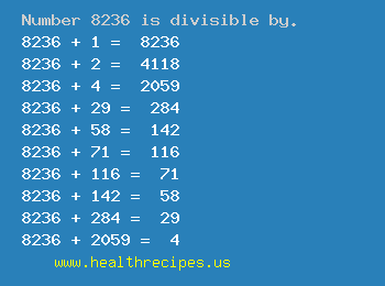Number 8236 is divisible by the following numbers