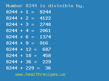 Number 8244 is divisible by the following numbers
