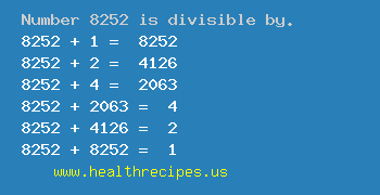 Number 8252 is divisible by the following numbers