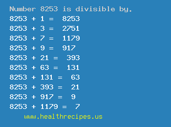Number 8253 is divisible by the following numbers