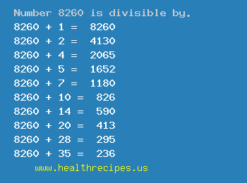 Number 8260 is divisible by the following numbers