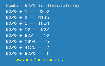 Number 8270 is divisible by the following numbers