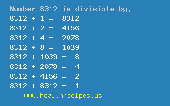 Number 8312 is divisible by the following numbers