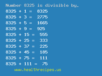 Number 8325 is divisible by the following numbers