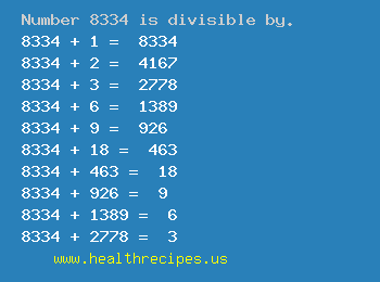 Number 8334 is divisible by the following numbers