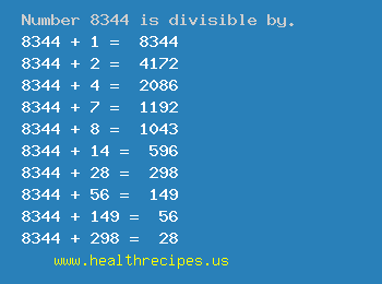 Number 8344 is divisible by the following numbers