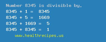 Number 8345 is divisible by the following numbers