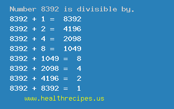 Number 8392 is divisible by the following numbers
