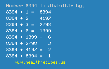 Number 8394 is divisible by the following numbers