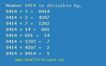Number 8414 is divisible by the following numbers