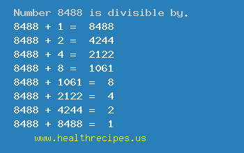 Number 8488 is divisible by the following numbers