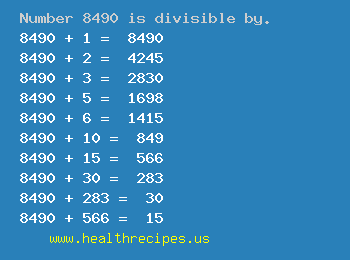Number 8490 is divisible by the following numbers