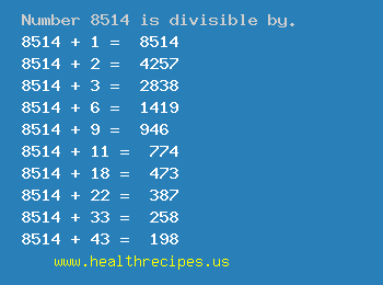 Number 8514 is divisible by the following numbers
