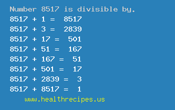 Number 8517 is divisible by the following numbers