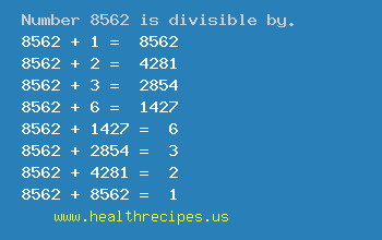 Number 8562 is divisible by the following numbers