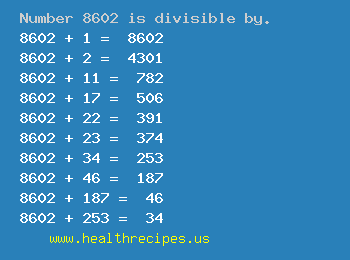 Number 8602 is divisible by the following numbers