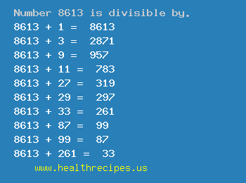 Number 8613 is divisible by the following numbers