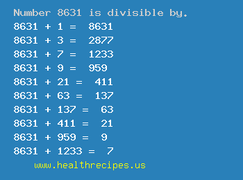 Number 8631 is divisible by the following numbers