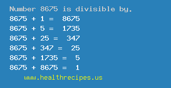 Number 8675 is divisible by the following numbers