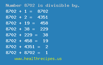 Number 8702 is divisible by the following numbers