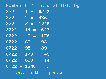 Number 8722 is divisible by the following numbers