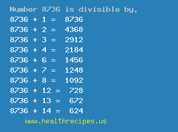 Number 8736 is divisible by the following numbers