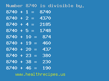 Number 8740 is divisible by the following numbers